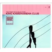 De-Phazz / Kool & The Gang / Gloria Gaynor a.o. - King Kamehameha Club 2