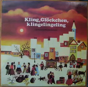 Various Artists - Kling, Glöckchen, Klingelingeling - Mechanische Musikautomaten