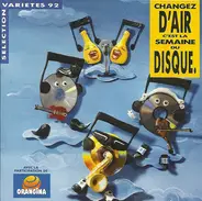 Dany Brillant / Louise Feron / Kent a.o. - La Semaine Du Disque - Sélection Variété 92