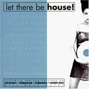 Various Artists - Let There Be House!