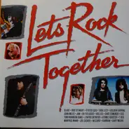 Status Quo, T Rex, Thin Lizzy & others - Let's Rock Together, The Rock Collection