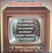 Fats Domino, Bo Diddley, Little Richard etc - Let The Good Times Roll