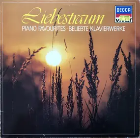 Franz Schubert - Liebestraum: Piano Favourites • Beliebte Klavierwerke