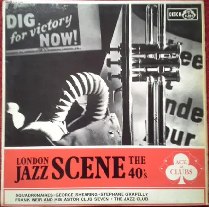 The Squadronaires, George Shearing a.o. - London Jazz Scene The 40's