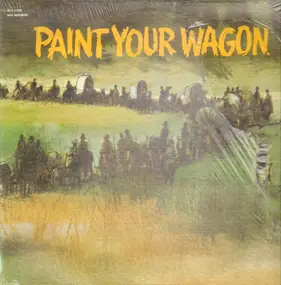 Frederick Loewe - Paint Your Wagon