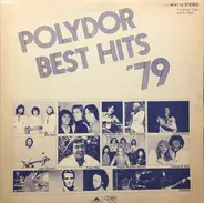 Gloria Gaynor, The Bee Gees, Alicia Bridges, a.o. - Polydor Best Hits '79
