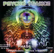 CD - The Mutants / Cool & Eastwood / Electric Pussy a.o. - Psycho Trance Phase III - Psychedelic Trance Invasion