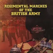 Various - Regimental Marches Of The British Army