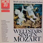 Erna Berger, Anna Moffo, Erika Köth a.o. - Reich Mir Die Hand, Mein Leben - Weltstars Singen Mozart