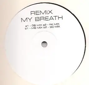 Various Artists - Remix My Breath
