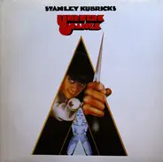 Wendy Carlos / Beethoven / Elgar / Gene Kelly a.o. - Stanley Kubrick's Uhrwerk Orange