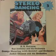 H:B: Barnum, Ray Anthony, a.o. - Stereo Dancing 3