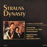 Johann Strauss - Strauss Dynasty- Vol. 1