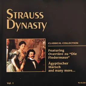 Johann Strauß - Strauss Dynasty- Vol. 1