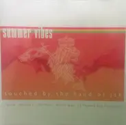 Seeed, Patrice, Red Snapper, Jan Delay & others - Summer Vibes - Touched By The Hand Of Jah