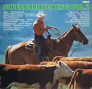 Dolly Parton, Don Gibson a.o. - Super Country Hits Vol. 2