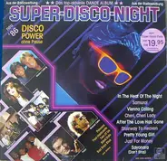 Sandra, Modern Talking a.o. - Super Disco Night (Disco Power Ohne Pause)