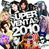 Lady Gaga / Black Eyed Peas / Rihanna a.o. - Superventas 2010