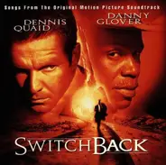 Martina McBride, Keith Gattis a.o. - Switchback - Songs From The Original Motion Picture Soundtrack