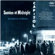 Various - Session At Midnight-Jazz Reunion At Melrose