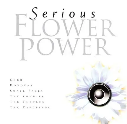 Cher, Donovan, Yardbirds, Parliaments & others - Serious Flower Power