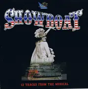 CD - The Chicago Musical Revue - Showboat: 13 Tracks From The Musical