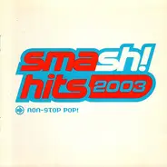 Britney Spears / Oasis / Nickleback - Smash! Hits 2003