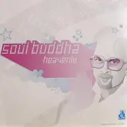 Soul-o-matic a.o. - Soul Buddha (Heavenly)