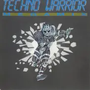 The Warrior - Techno Warrior Megamix