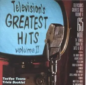 Various Artists - Television's Greatest Hits, Volume II (65 More TV Themes From The 50's & 60's)