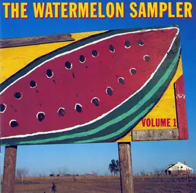 Various Artists - The Watermelon Sampler Volume 1