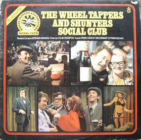 Bernard Manning - The Wheel Tappers And Shunters Social Club