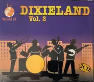 Firehouse Five Plus Two, Kid Ory, The New Orleans Rhythm Kings a.o. - The World Of Dixieland Vol. 2