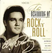 Elvis Presley / Tennessee Ernie Ford a.o. - The Beginning Of Rock 'N' Roll