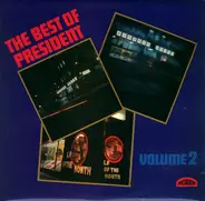 The Equals, The Explosive, The Exception, a.o. - The Best Of President Volume 2