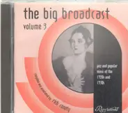 Various - The Big Broadcast Volume 3