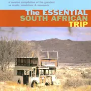 CD - Nelson Mandela, Lungiswa, Amaryoni a.o. - The Essential South African Trip