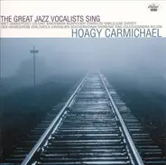 Various - The Great Jazz Vocalists Sing Hoagy Carmichael