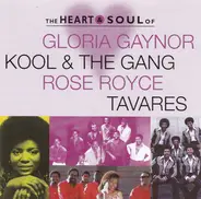 Rose Royce, Gloria Gaynor, Kool & The Gang a.o. - The Heart & Soul Of ...