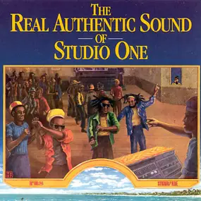 Various Artists - The Real Authentic Sound Of Studio One