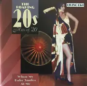 CD - Ben Selvin, Al Jolson & others - The Roaring 20s • Hits Of '20 (When My Baby Smiles At Me)