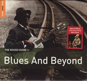 Various Artists - The Rough Guide To Blues And Beyond