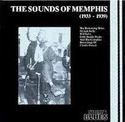 CD - Jack Kelly & His South Memphis Jug Band, Little Buddy Doyle, Charlie Pickett - The Sounds Of Memphis (1933-1939)