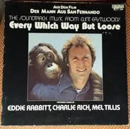 Steve Dorff / Eddie Rabbitt / Sondra Locke / a.o. - Every Which Way But Loose Soundtrack