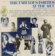 Rise Stevens, Salvatore Baccaloni,.. - The Fabulous Forties At The Met