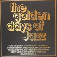 Duke Ellington / Cab Calloway / Benny Goodman a.o. - The Golden Days Of Jazz