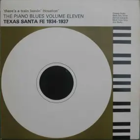 Black Boy Shine - 'There's A Train Leavin' Houston' - Texas Santa Fe 1934-1937