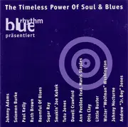 CD - Johnny Adams, Solomon Burke, Paul Kelly, u.a - The Timeless Power Of Soul & Blues