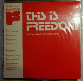 Various Artists - This Is Freedom - Freedom: A Brave New World Of Jazz