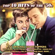Dean Martin,Doris Day,Elvis Presley,The Chordettes, u.a - Top 10 Hits Of The 50's